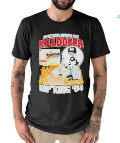 Legends Never Die Killdozer Rip King 04 Limited Shirt