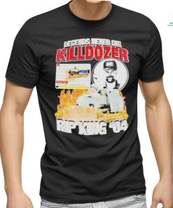 Legends Never Die Killdozer Rip King 04 Limited Shirt