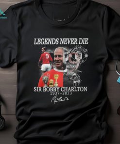 Legends Never Die Sir Bobby Charlton Signatures Classic T Shirt