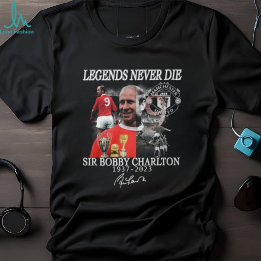 Legends Never Die Sir Bobby Charlton Signatures Classic T Shirt