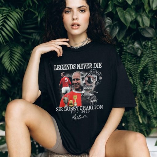 Legends Never Die Sir Bobby Charlton Signatures Classic T Shirt