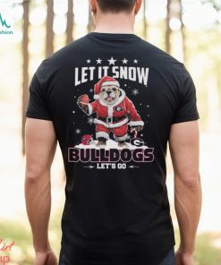 Let it snow georgia bulldogs let’s go 2023 merry christmas Shirt