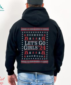 Let’s Go Girls ’24 Ugly Christmas Shirt