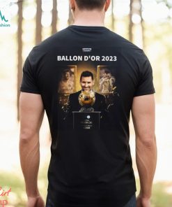 Lionel Messi Wins Eighth Ballon D’or And Builds On His Record 2023 T shirt
