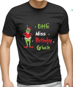 Little Miss Birthday Grinch T Shirt