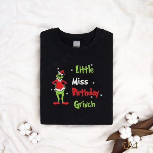 Little Miss Birthday Grinch T Shirt