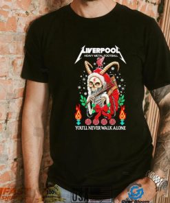 Liverpool heavy metal football you’ll never walk alone Christmas shirt, hoodie, sweater, long sleeve and tank top Liverpool heavy metal football you’ll never walk alone Christmas shirt