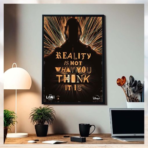 Loki Season 2 Finale Reality Is Not What You Think It Is Home Decoration Poster Canvas