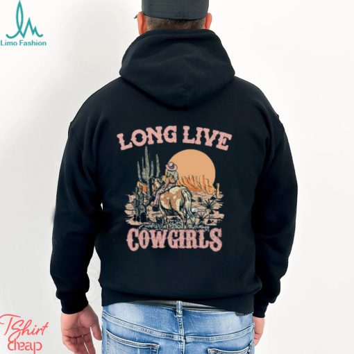 Long Live Cowgirls Shirt