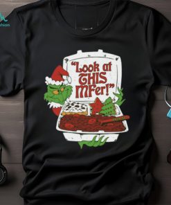 Look At This Mfer Christmas Tee Shirt Unisex T Shirt