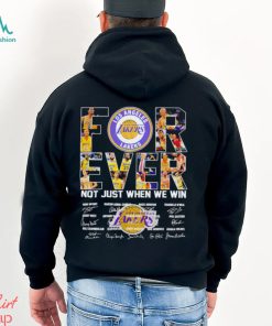 Los Angeles Lakers basketball forever not just when we win signatures logo shirt