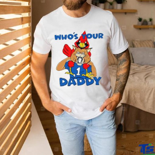Louisville Cardinals and Kentucky Wildcats who’s your daddy shirt