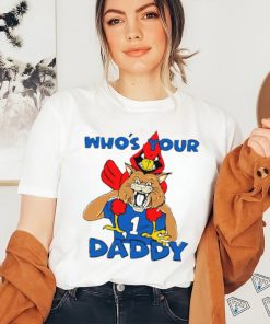 Louisville Cardinals and Kentucky Wildcats who’s your daddy shirt