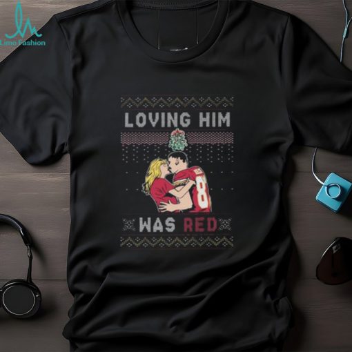 Loving Him Was Red Taylor Sw And Travis Kelce Ugly Christmas shirt