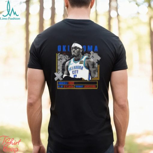 Luguentz Dort Canadian professional basketball player for the Oklahoma City Thunder T Shirt