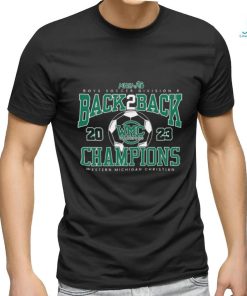 MHSAA Western Michigan Christian Boys Soccer Division 4 Back 2 Back Champions 2023 logo shirt