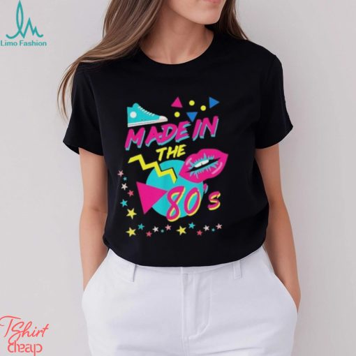Made In The 80S Retro Style Shirt 80’S Lover T Shirt