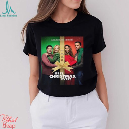 Make Amends With Old Friends Best Christmas Ever Official Poster Unisex T Shirt