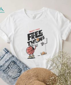 Make Your Free Throws Basketball Shirt