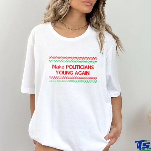 Make politicians young again Ugly Christmas shirt