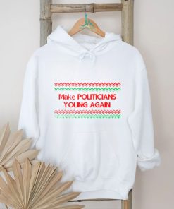 Make politicians young again Ugly Christmas shirt