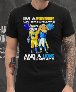 Mascot I’m a Wolverines on Saturdays and a Lions on Sundays shirt
