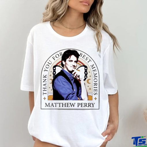 Matthew Perry RIP 1969 2023 thank you for best memories shirt