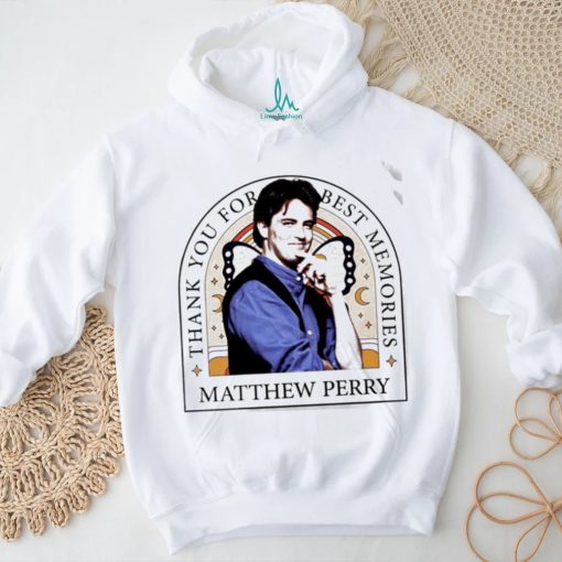 Matthew Perry RIP 1969 2023 thank you for best memories shirt