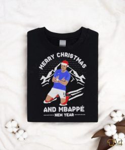 Mbappe Merry Christmas And Mbappe New Year T shirt, hoodie, sweater, long sleeve and tank top Mbappe Merry Christmas And Mbappe New Year T shirt