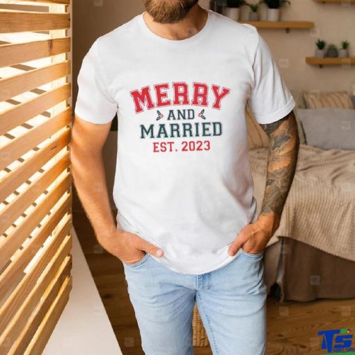 Merry And Married Christmas Est. 2023 shirt