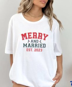 Merry And Married Christmas Est. 2023 shirt