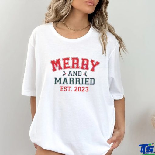 Merry And Married Christmas Est. 2023 shirt