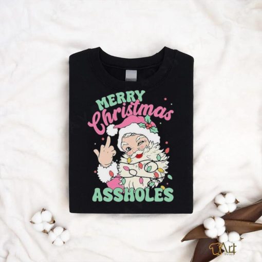 Merry Christmas Assholes Funny T Shirt