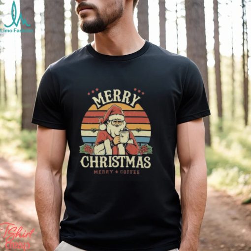 Merry Christmas Merry Coffee Santa Claus Drinks Coffee Classic T Shirt