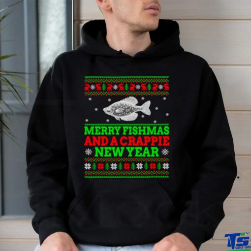 Merry Fishmas and a crappie new year ugly Christmas shirt