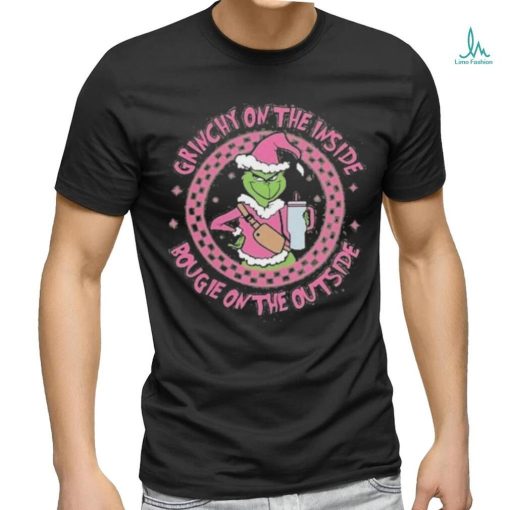 Merry Grinchmas Grinchy On The Inside Bougie On The Outside T Shirt