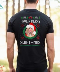 Merry Swiftmas Shirt, Have A Merry Swiftmas Shirt