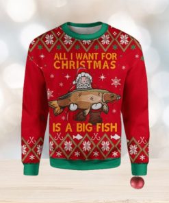 Merry Xmas All I Want For Christmas Is A Big Fish Gift For Christmas Party Ugly Christmas Sweater