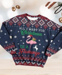 Merry Xmas All I Want For Christmas is A Flamingo Gift For Christmas Party Ugly Christmas Sweater