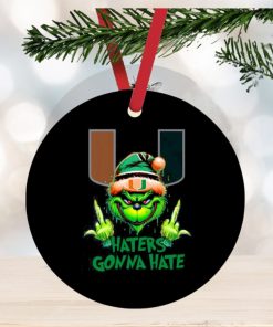 Miami Hurricanes Grinch Santa Middle finger haters gonna hate ornament