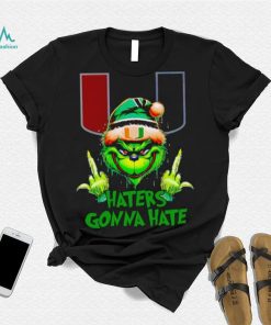 Miami Hurricanes Grinch middle finger haters gonna hate shirt