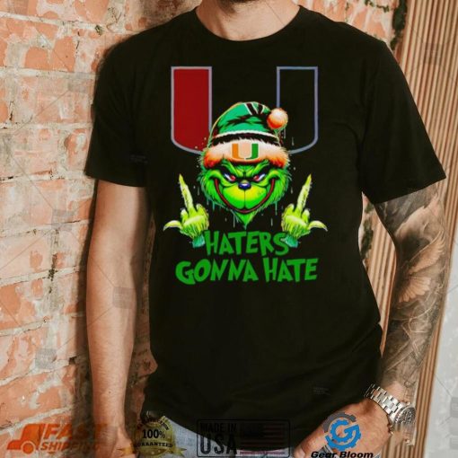Miami Hurricanes Grinch middle finger haters gonna hate shirt
