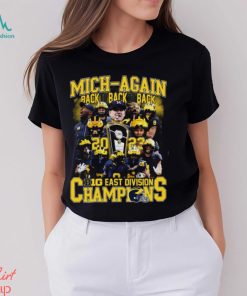 Mich Again Back To Back To Back Big East Division Champions T Shirt