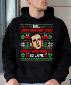 Michael Scott Well happy birthday Jesus sorry your party’s so lame ugly Christmas shirt