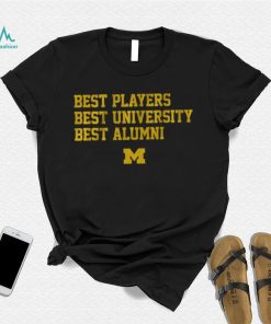 Michigan Best Players, Best University, Best Alumni Shirt