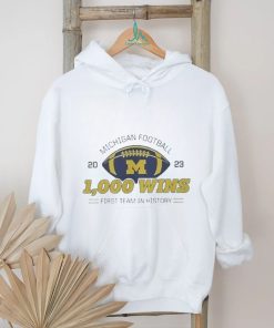 Michigan Football 1000 Wins First Team In History shirt