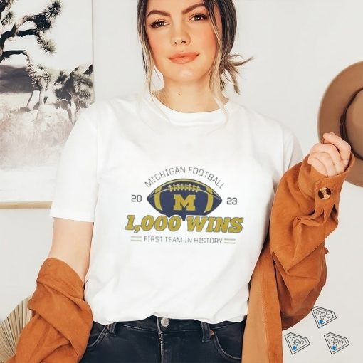 Michigan Football 1000 Wins First Team In History shirt