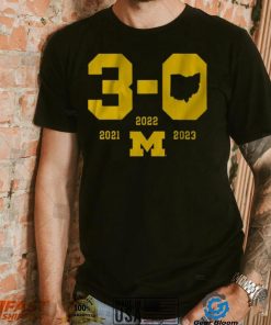 Michigan Football 3 0 in The Game Shirt