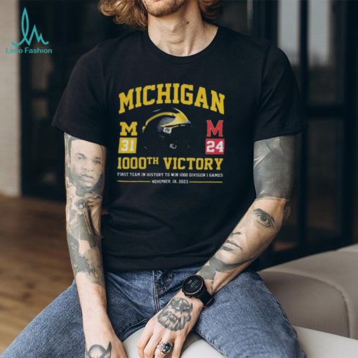 Michigan Wolverines 1000th Victory First Team In History To Win 1000 Division 1 Games November 18, Helmet 2023 Shirt