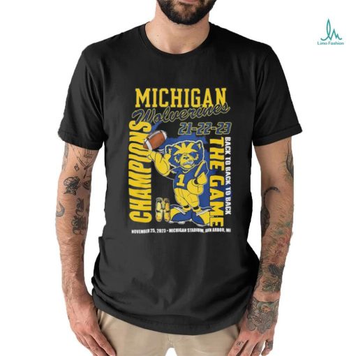 Michigan Wolverines Mascot Back To Back To Back The Game Champions Shirt